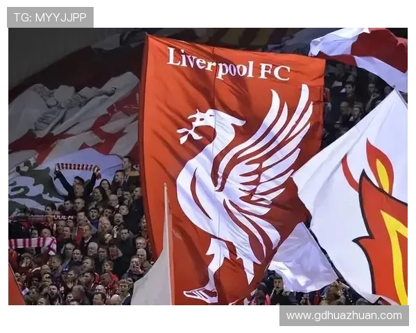利物浦百年荣耀见证英伦足球文化与现代城市精神的辉煌融合